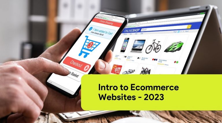 Intro to Ecommerce Websites – 2023